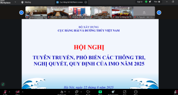 Hội nghị trực tuyến tuyên truyền, phổ biến các quy định mới của IMO năm 2025